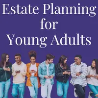Estate Planning for Young Adults